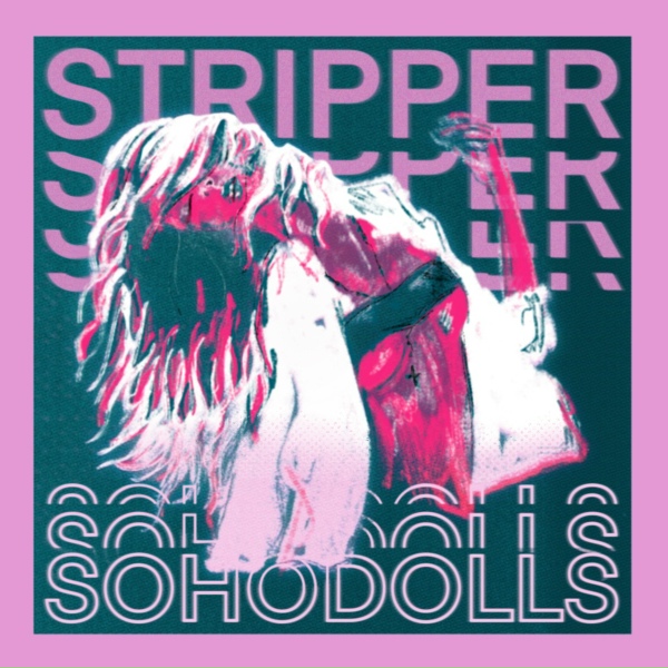 Sohodolls feat. Halo Sol - Stripper