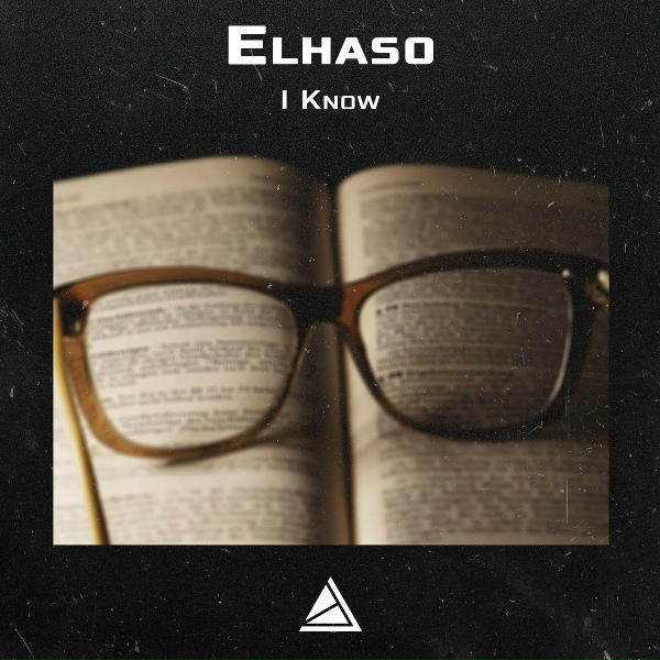 Elhaso - I Know