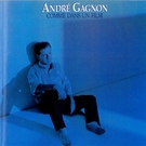 Andr&eacute; Gagnon - Chanson pour Liona (Song for Liona)