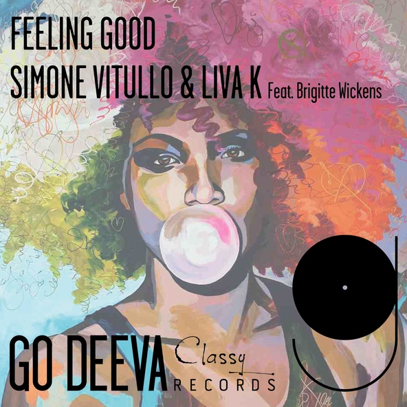 Simone Vitullo, Liva K feat. Brigitte Wickens - Feeling Good