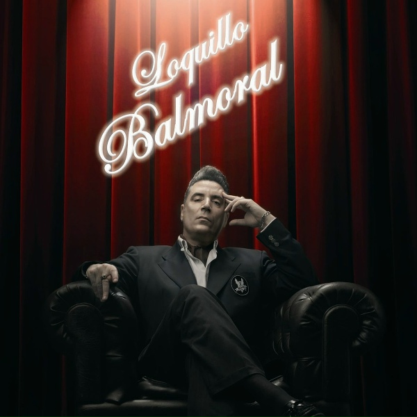Loquillo - Balmoral #2