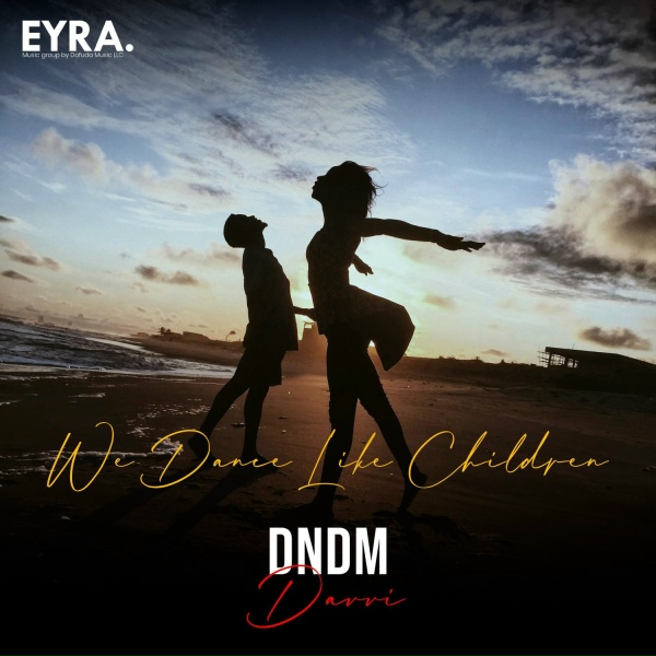 DNDM, Davvi - We Dance Like Children