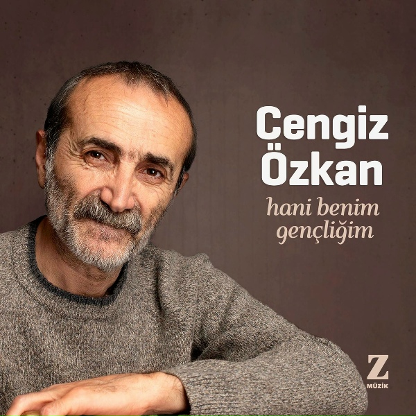 Cengiz &Ouml;zkan - Hani Benim Gen&ccedil;liğim