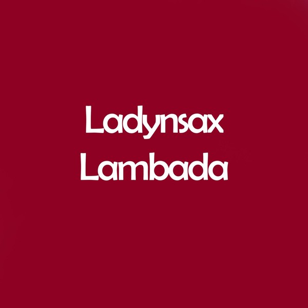 Ladynsax - Lambada