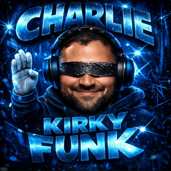 DJ FYP, FUNK MUSIC - CHARLIE KIRKY FUNK