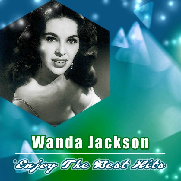 Wanda Jackson - You've Turned to a Stranger