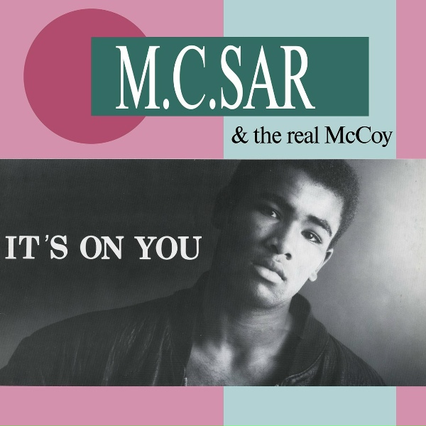 Real McCoy - It's On You