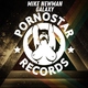 Mike Newman - Galaxy (Original Mix) (Original Mix)