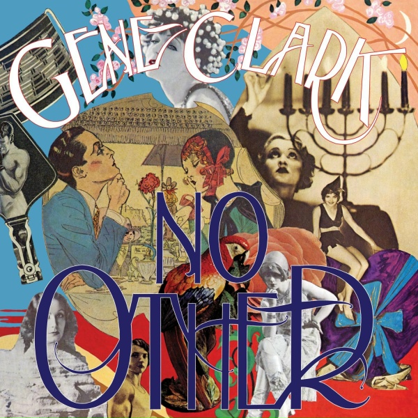 Gene Clark - Life's Greatest Fool