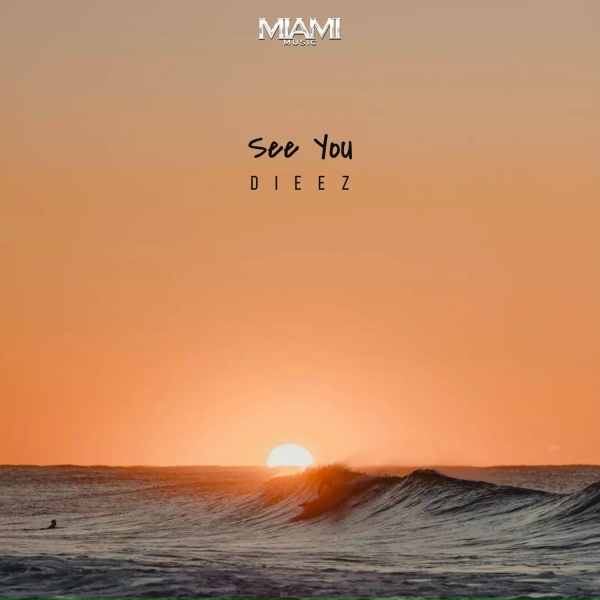 Dieez - See You