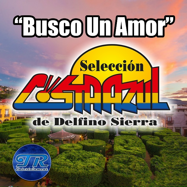 Selecci&oacute;n Costa Azul de Delfino Sierra - Mejor me Voy