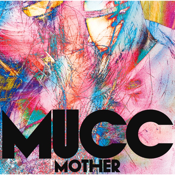 MUCC - Mother