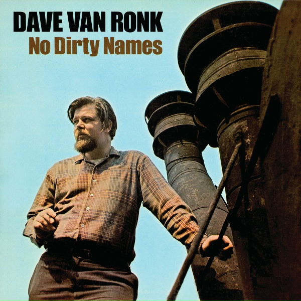 Dave Van Ronk - One Of These Days