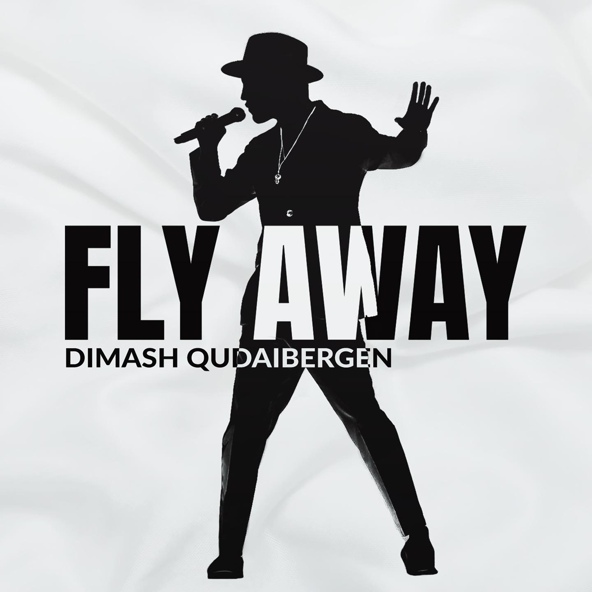 Dimash Qudaibergen - Fly Away