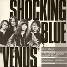Shocking Blue - Venus - The Original Version