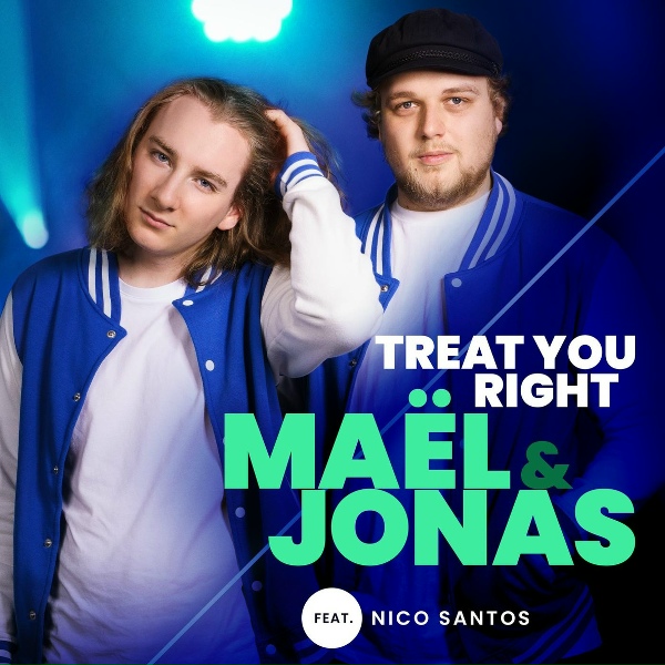 Ma&euml;l & Jonas feat. Nico Santos - Treat You Right