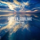 Deeper Sublime - Out of Your Mind