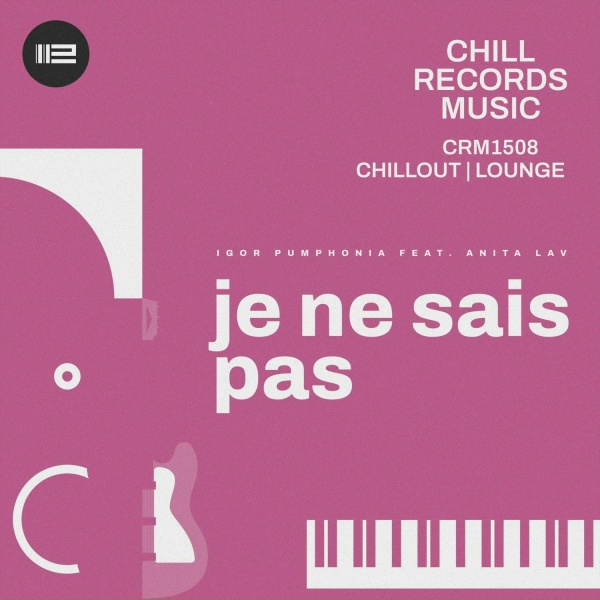 Igor Pumphonia, Anita Lav - Je Ne Sais Pas