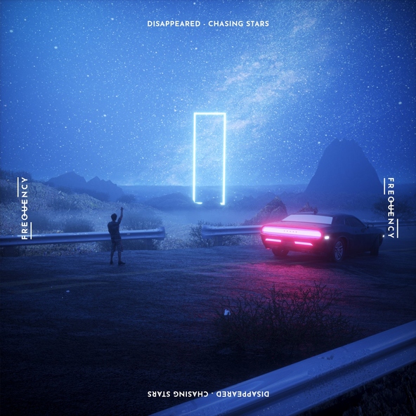 Disappeared - Chasing Stars