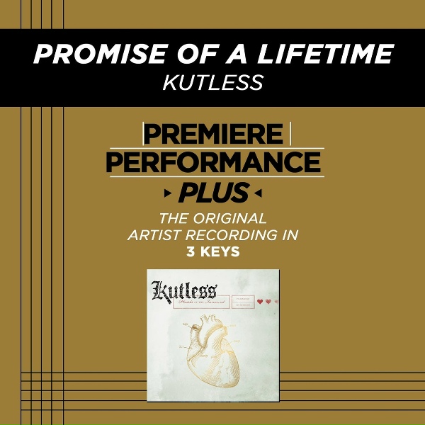 Kutless - Promise Of A Lifetime