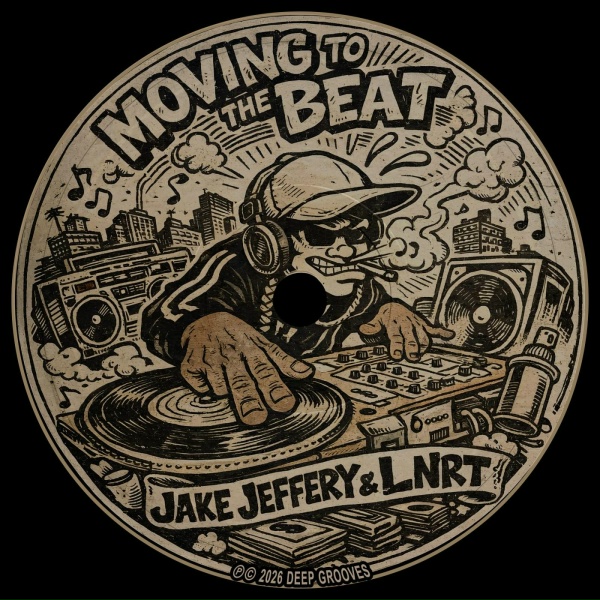 Jake Jeffery, LNRT - Moving To The Beat