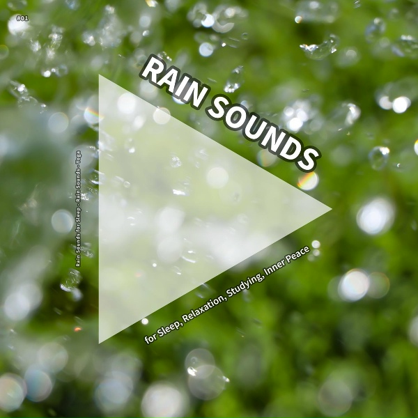 Rain Sounds for Sleep, Rain Sounds, Yoga - Distinctive Rain Sound Effect