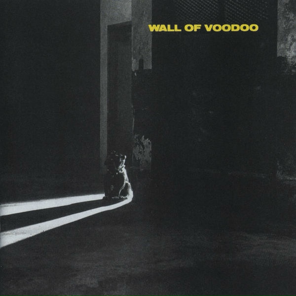 Wall Of Voodoo - Ring Of Fire