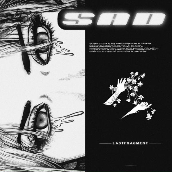 Lastfragment - Sad