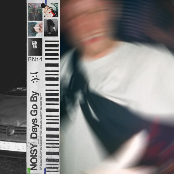 NOISY - Days Go By