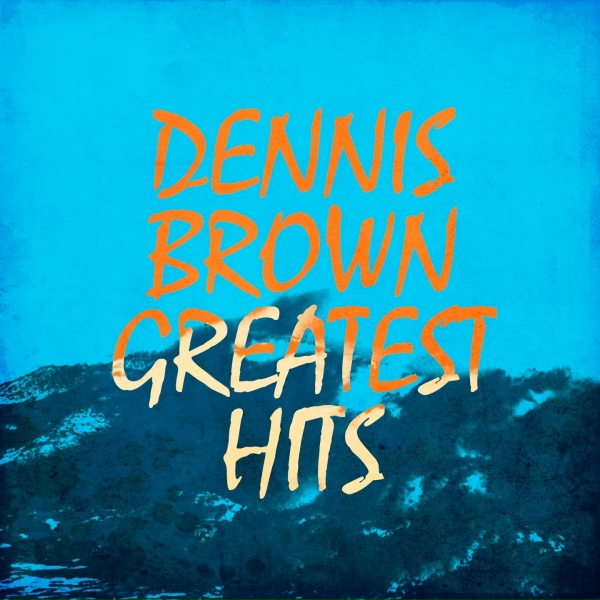 Dennis Brown - Don't Feel No Way