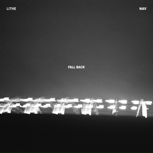 Lithe feat. NAV - Fall Back (feat. NAV)