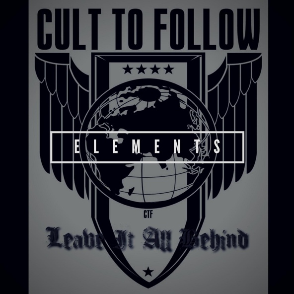 Cult To Follow - Leave It All Behind (Instrumental)