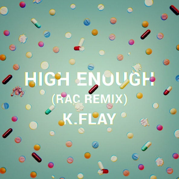 K.Flay - High Enough