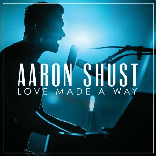 Aaron Shust - Cornerstone