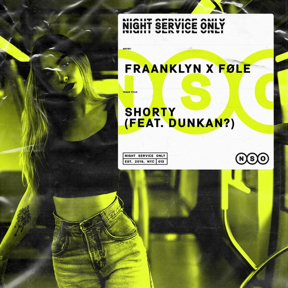 Fraanklyn, F&oslash;le feat. Dunkan? - Shorty (feat. Dunkan?)