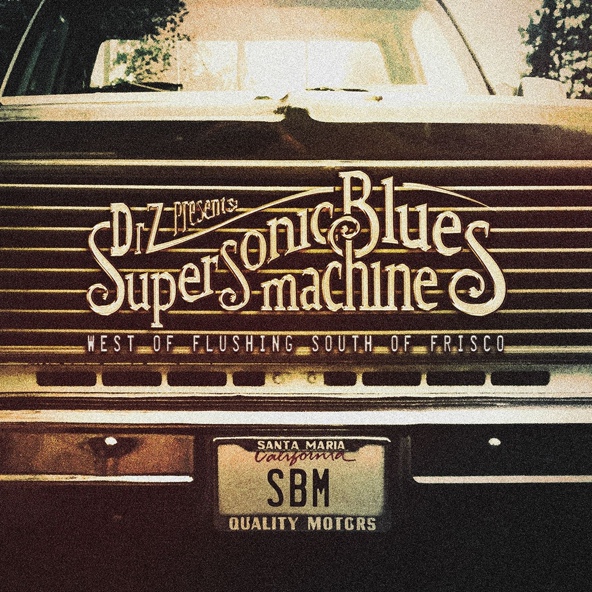 Supersonic Blues Machine - Let It Be