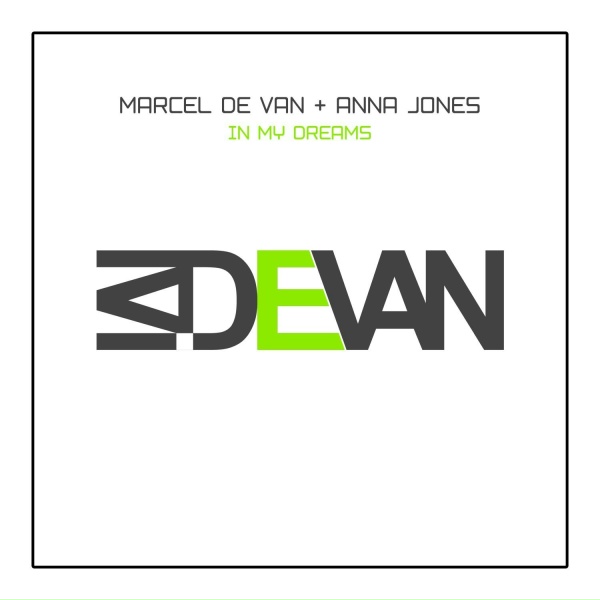 Marcel de Van feat. Anna Jones - In My Dreams