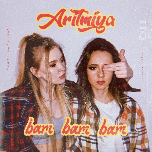 ARITMIYA feat. Lazy Cat - Bam Bam Bam