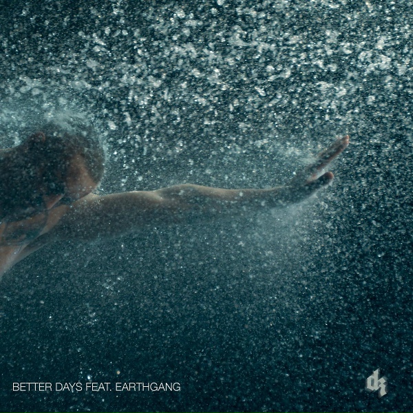 Dermot Kennedy feat. EARTHGANG - Better Days