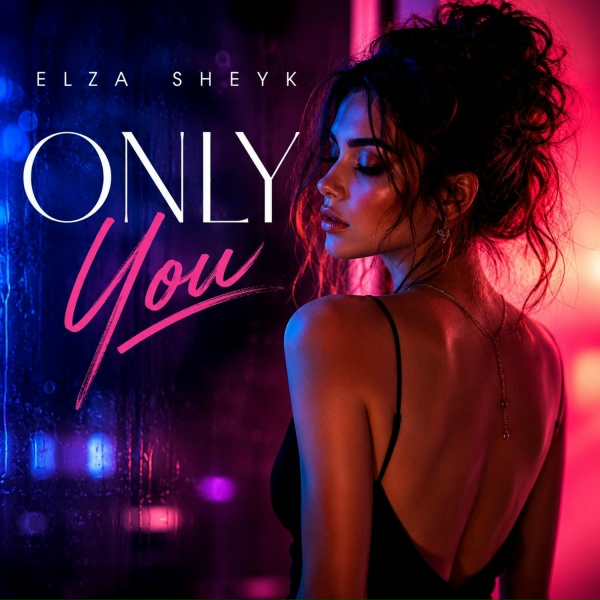 Elza Sheyk - You Are My Forever