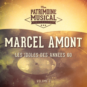 Marcel Amont - Le plus beau tango du monde (Ar&egrave;nes joyeuses)