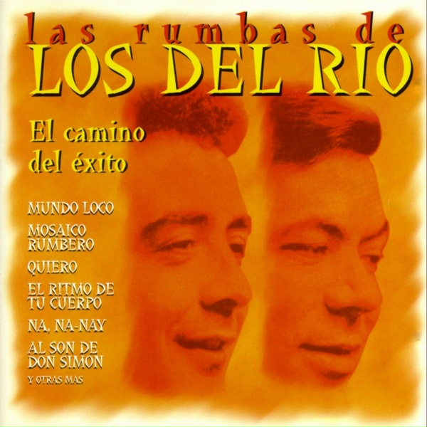 Los del Rio - Al Son de Don Simon