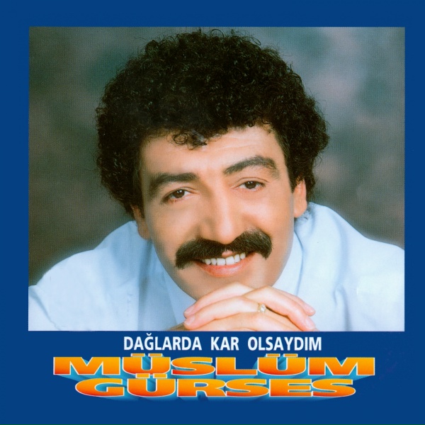 M&uuml;sl&uuml;m G&uuml;rses - Seven Olmaz Ki
