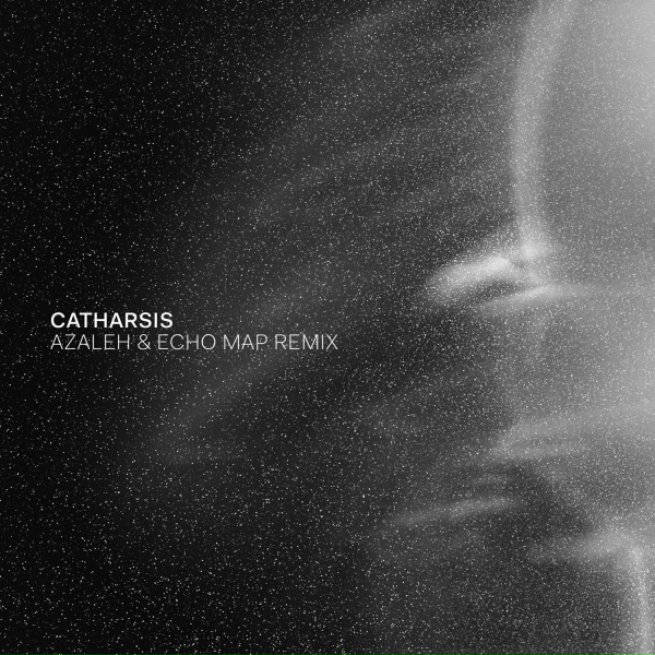 Sorza, Echo Map, Azaleh - Catharsis