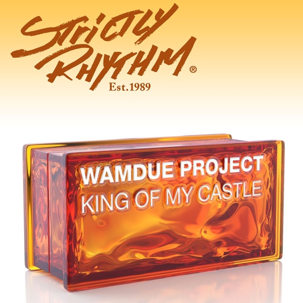Wamdue Project - King of My Castle