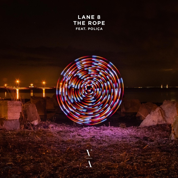 Lane 8 feat. POLI&Ccedil;A - The Rope (feat. POLI&Ccedil;A)
