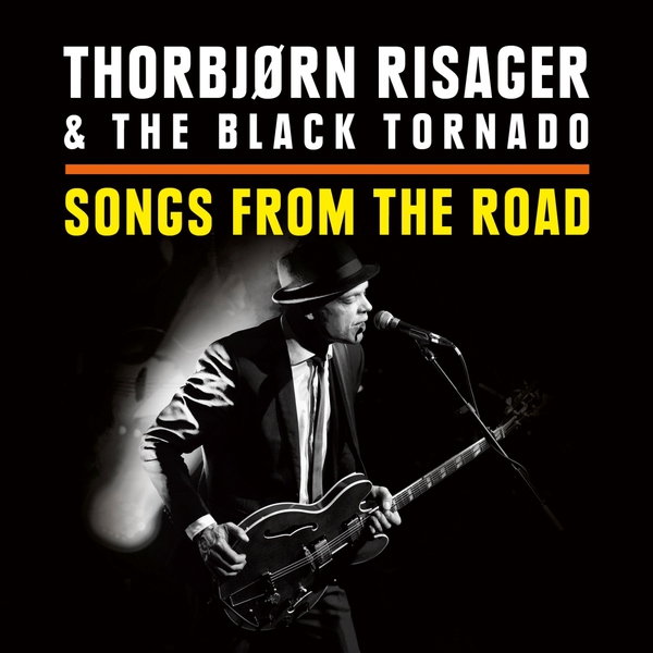 Thorbj&oslash;rn Risager & The Black Tornado - Rock 'N' Roll Ride