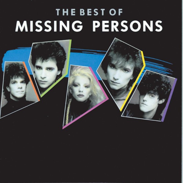 Missing Persons - I Can't Think About Dancin'