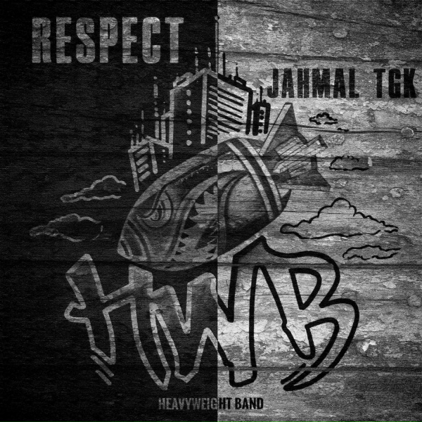 Jahmal TGK - Respect