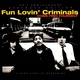 Fun Lovin' Criminals - The Fun Lovin' Criminal (Hee Haw Version) (Hee Haw Version)